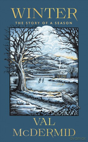 Winter: A memoir of warmth and wonder from one of Scotland's best-loved writers (Seasons) - Val McDermid [KSIĄŻKA]