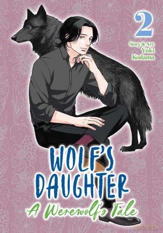 Wolf's Daughter: A Werewolf's Tale Vol. 2 - Yuki Kodama [KOMIKS]