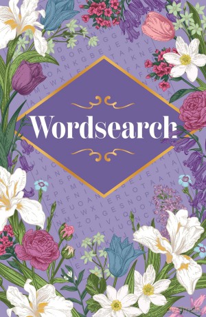 Wordsearch: Over 300 Puzzles - Eric Saunders [KSIĄŻKA]