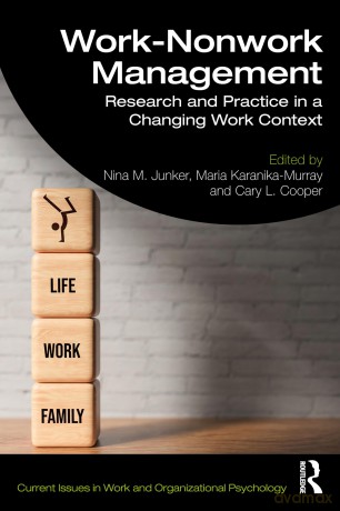 Work-Nonwork Management: Research and Practice in a Changing Work Context (Current Issues in Work and Organizational Psychology) - Nina M. Junker [KSIĄŻKA]
