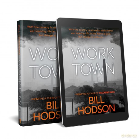Worktown - Bill Hodson [KSIĄŻKA]