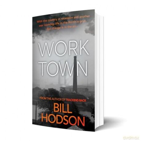 Worktown - Bill Hodson [KSIĄŻKA]