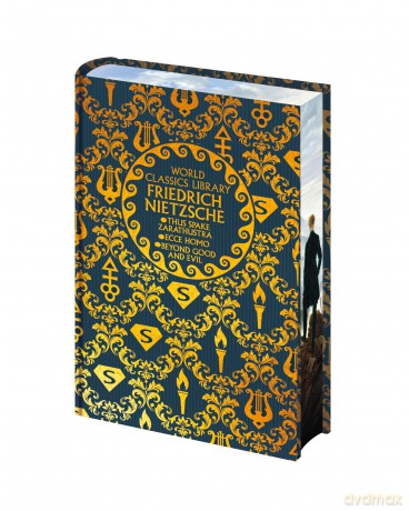 World Classics Library: Friedrich Nietzsche: Thus Spake Zarathustra, Ecce Homo, Beyond Good and Evil - Frederich Nietzsche [KSIĄŻKA]
