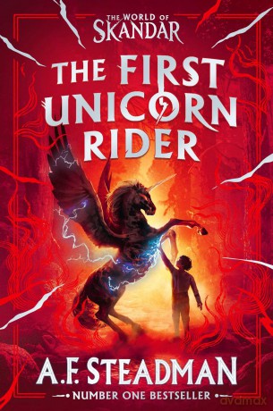 World of Skandar: The First Unicorn Rider: the must-have Christmas gift for fantasy adventure fans! - A.F. Steadman [KSIĄŻKA]
