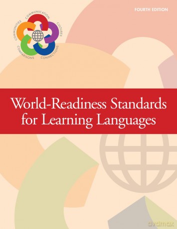 World-Readiness Standards For Learning Languages - Actfl [KSIĄŻKA]