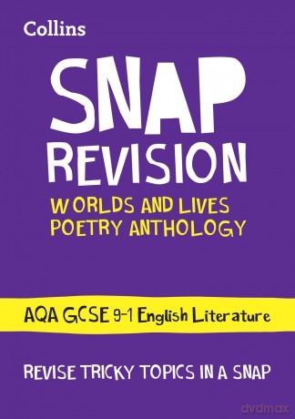 Worlds and Lives Poetry Cluster AQA GCSE 9-1 English Literature Revision Guide: Ideal for the 2026 and 2027 exams (Collins GCSE Grade 9-1 SNAP Revision) - Collins GCSE [KSIĄŻKA]