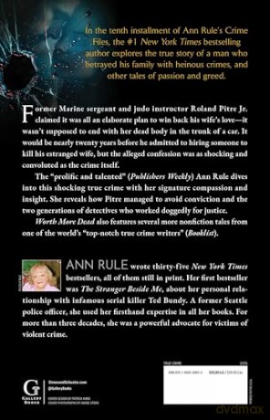 Worth More Dead: And Other True Cases Vol. 10 (Ann Rule's Crime Files) - Ann Rule [KSIĄŻKA]