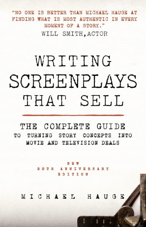 Writing Screenplays That Sell - Michael Hauge [KSIĄŻKA]