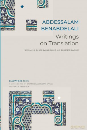Writings on Translation (Elsewhere Texts) - Abdessalam Benabdelali [KSIĄŻKA]