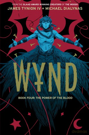 Wynd Book Four: The Power of the Blood: 4 - James Tynion IV [KSIĄŻKA]