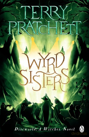 Wyrd Sisters: (Discworld Novel 6) (Discworld Novels, 6) - Terry Pratchett [KSIĄŻKA]
