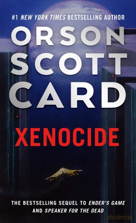 Xenocide: Volume Three of the Ender Saga: 3 - Orson Scott Card [KSIĄŻKA]