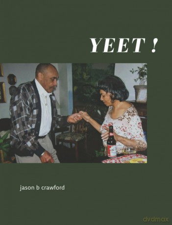 YEET! - jason b. crawford [KSIĄŻKA]