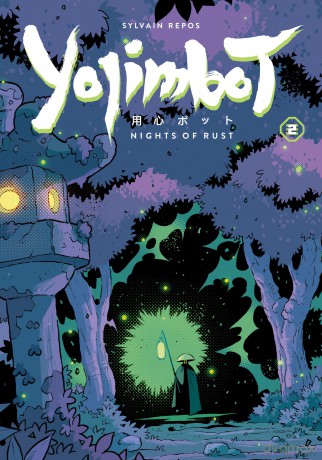 Yojimbot Volume 2: Nights of Rust - Sylvain Repos [KSIĄŻKA]
