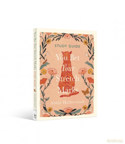 You Bet Your Stretch Marks Study Guide - Abbie Halberstadt [KSIĄŻKA]
