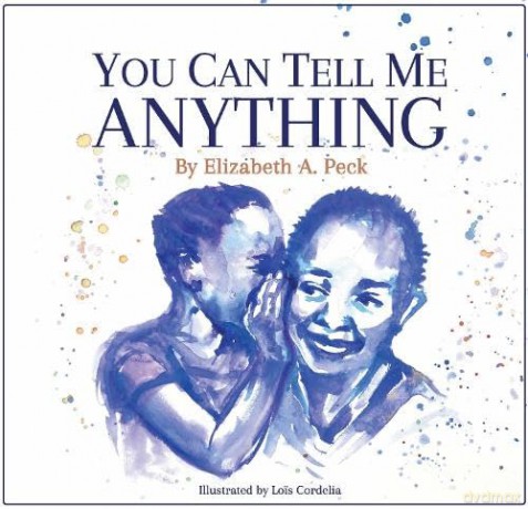 You Can Tell Me Anything - Elizabeth A. Peck [KSIĄŻKA]