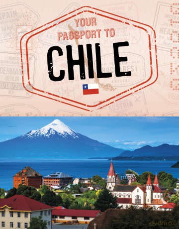 Your Passport to Chile (World Passport) - Golriz Golkar [KSIĄŻKA]