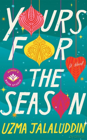 Yours for the Season: A Novel - Uzma Jalaluddin [KSIĄŻKA]