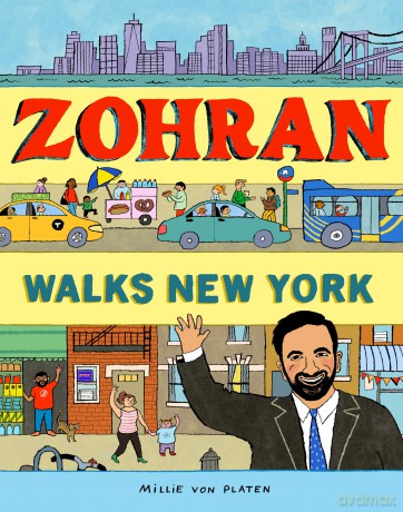 Zohran Walks New York - Millie von Platen [KSIĄŻKA]