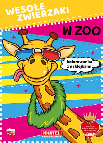 W zoo. Wesołe zwierzaki + naklejki - Natasza Korpik, Maciej Ratajczyk [KSIĄŻKA]