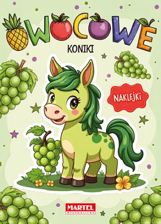 Owocowe koniki + naklejki - Agata Niemirska [KSIĄŻKA]