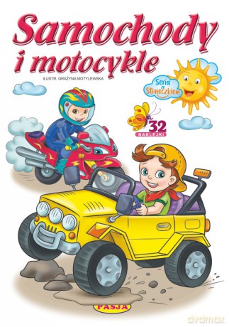 Samochody i motocykle. Seria ze Słoneczkiem - Włodzimierz Kruszewski, Grażyna Motylewska [KSIĄŻKA]