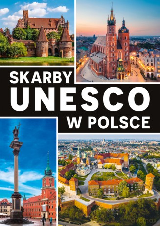 Skarby UNESCO w Polsce - Jarek Majcher [KSIĄŻKA]