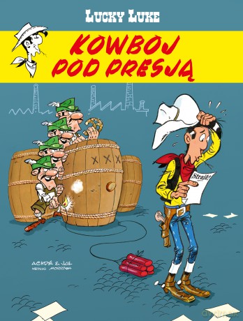 Kowboj pod presją. Lucky Luke - Julien Berjeaut, Achdé [KOMIKS]