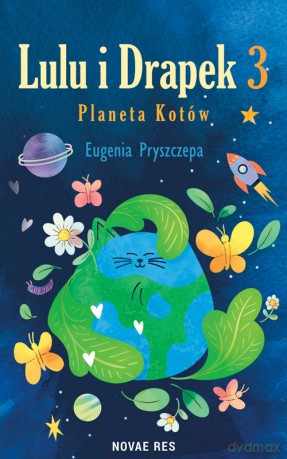 Lulu i Drapek 3. Planeta Kotów - Eugenia Pryszczepa [KSIĄŻKA]