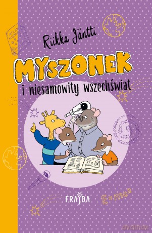 Myszonek i niesamowity wszechświat - Riikka Jäntti [KSIĄŻKA]