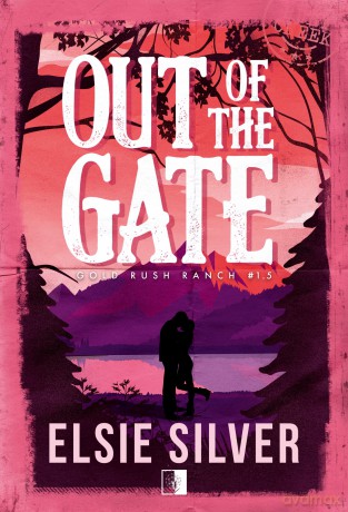 Out of the Gate - Elsie Silver [KSIĄŻKA]