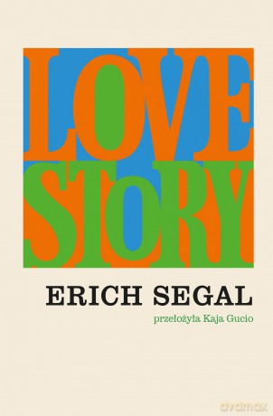 Love Story - Erich Segal [KSIĄŻKA]