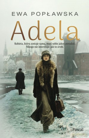 Adela - Ewa Popławska [KSIĄŻKA]