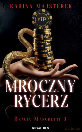 Mroczny rycerz - Karina Majsterek [KSIĄŻKA]