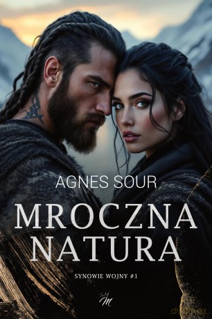 Mroczna natura. Synowie wojny (Tom 1) - Ages Sour [KSIĄŻKA]
