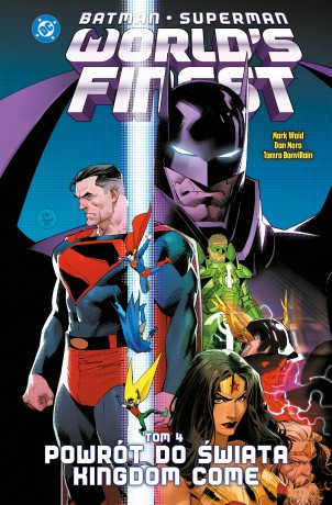 Batman/Superman. World's Finest (Tom 4). Powrót do świata Kingdom Come. Batman/Superman. World's Finest [KOMIKS]