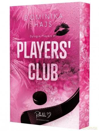 Players' Club. Players (Tom 1) (ilustrowane brzegi) - Dominika Hajs [KSIĄŻKA]