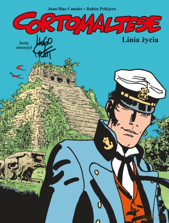 Linia życia. Corto Maltese (Tom 17) - Juan Díaz Canales, Rubén Pellejero [KOMIKS]