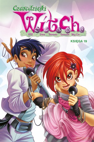 Czarodziejki W.I.T.C.H. Księga 19 [KOMIKS]
