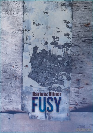 Fusy - Dariusz Bitner [KSIĄŻKA]