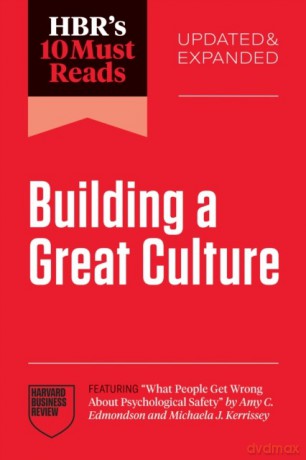 HBR's 10 Must Reads on Building a Great Culture [KSIĄŻKA]