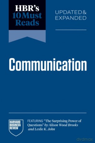 HBR's 10 Must Reads on Communication [KSIĄŻKA]
