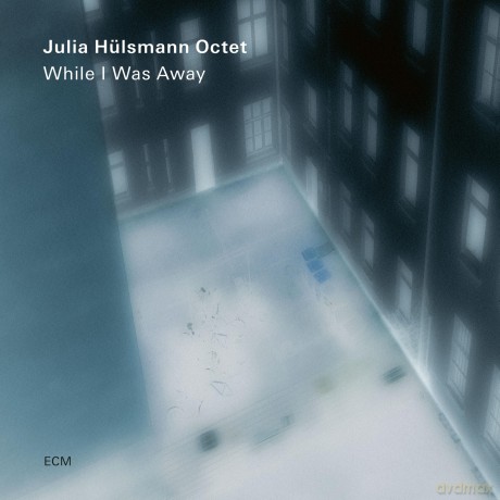 Julia Hülsmann Octet: While I Was Away [CD]