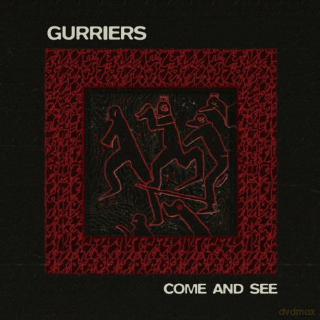 Gurriers: Come And See [Winyl]