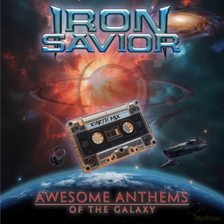 Iron Savior: Awesome Anthems Of The Galaxy [CD]