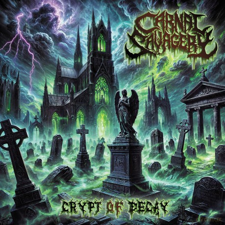 Carnal Savagery: Crypt Of Decay [CD]