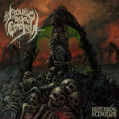 House By The Cemetary: Disturbing The Cenotaph [CD]