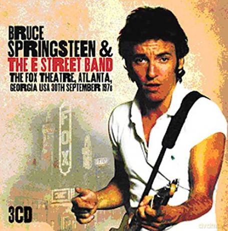 Bruce Springsteen and The E Street Band: The Fox Theatre, Atlanta, Georgia, 30th September 1978 Limited Edition [4xWinyl]