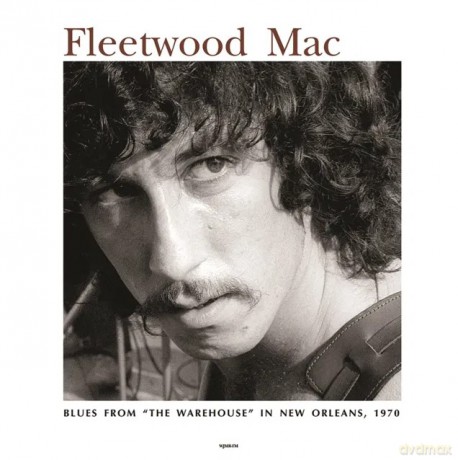 Fleetwood Mac: Live At The Warehouse In New Orleans (1970) [Winyl]
