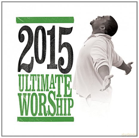 Ultimate Worship 2015 [2CD]